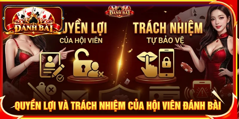 Nắm rõ quyền riêng tư và nghĩa vụ bảo vệ tài khoản tại game đánh bài
